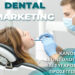 Οδοντιατρικό marketing: Κανόνες και σύγχρονες προσεγγίσεις