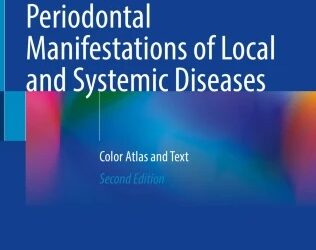 Periodontal Manifestations of Local and Systemic Diseases